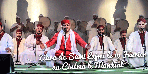 Ziara de Sami Lajmi le 19 Février au Cinéma le Mondial 