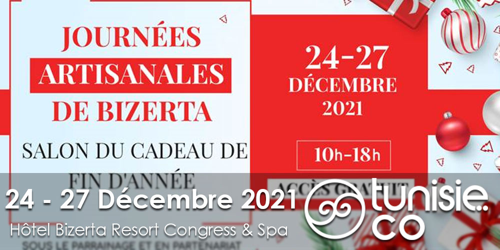 Journées Artisanales de Bizerta, les 24, 25, 26 et 27 décembre 2021