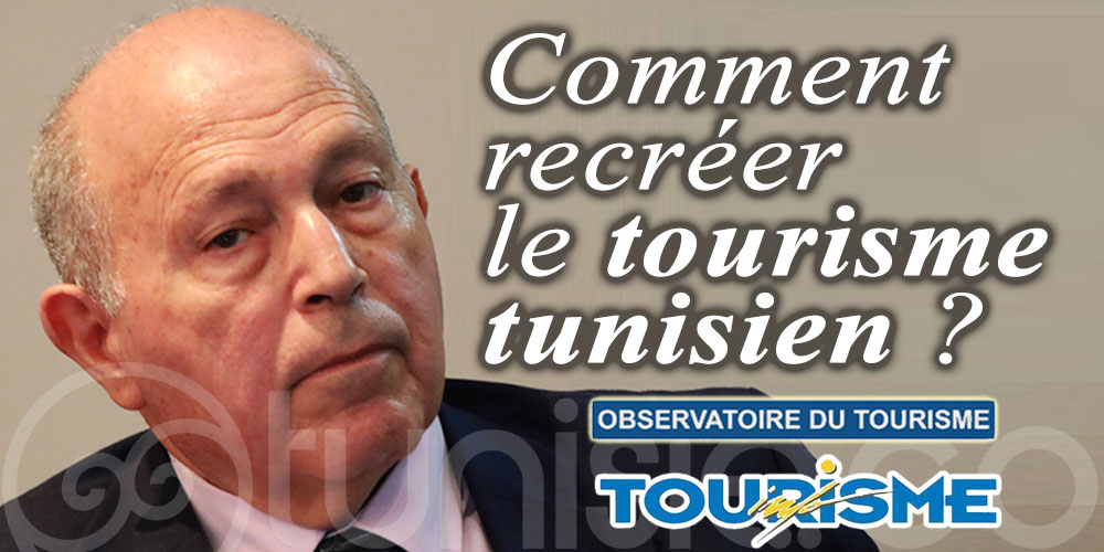 Comment recréer le tourisme tunisien ?