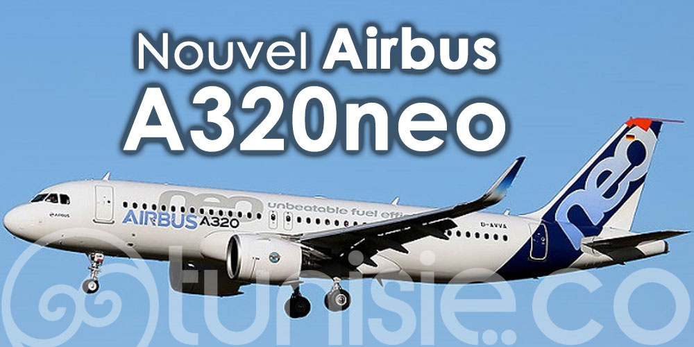 Tunisair reçoit son nouvel Airbus A320neo