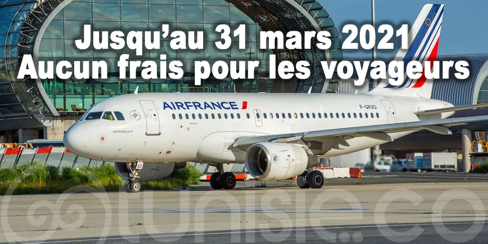 Air France: encore plus de flexibilité de réservation et de modification