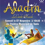 Comédie musicale â€˜Aladin´ le 7 Novembre au Théâtre Municipal de Tunis 