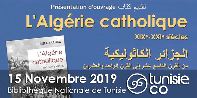 Présentation de livre: L'Algérie catholique le 15 Novembre