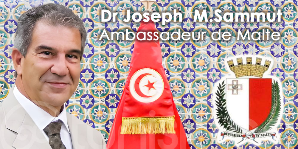  S.E. Dr Joseph M. Sammut : Ambassadeur de la République de Malte en Tunisie