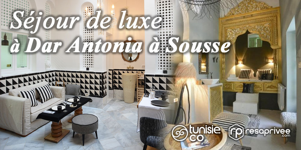 Séjour original et inoubliable dans l'un des plus belles maisons d'hôtes ''Dar Antonia à Sousse''