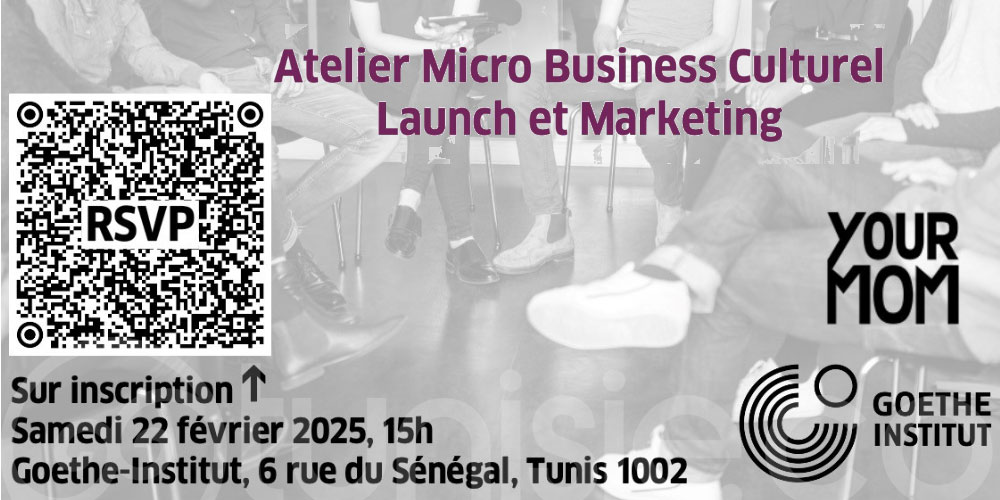 Atelier micro Business culturel : Launch & Marketing