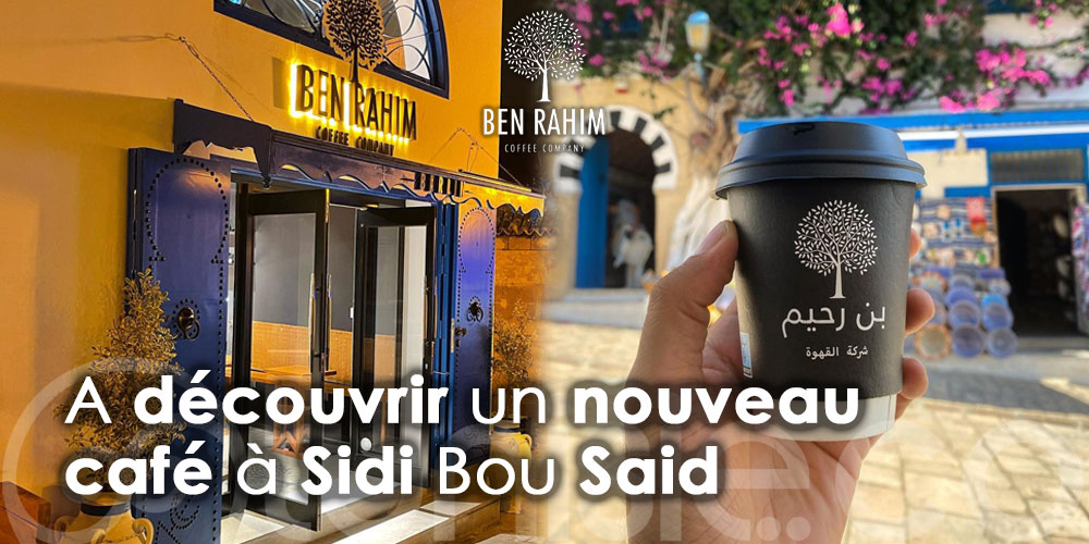 Pour les amateurs de café découvrez le nouveau Café Ben Rahim à Sidi Bou Said