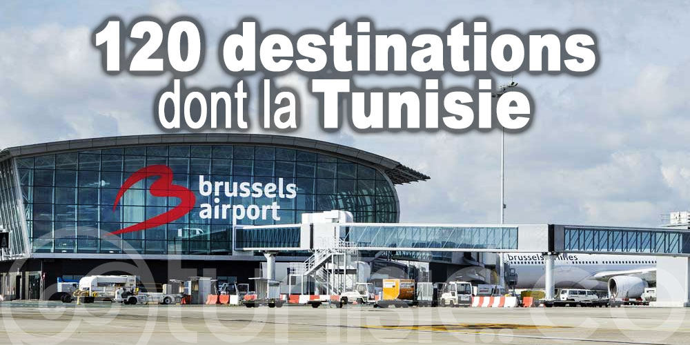L'Aéroport de Bruxelles maintient la destination Tunisie cet hiver