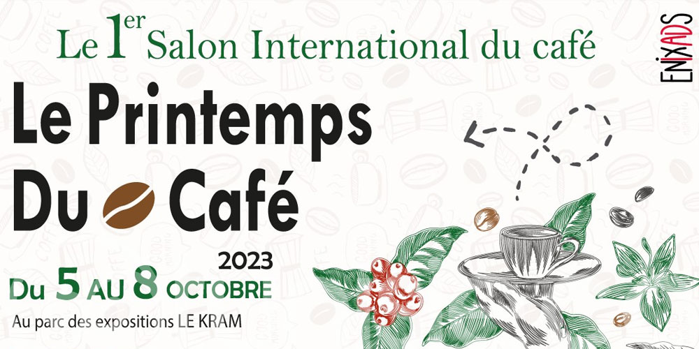 Le 1er festival international du café en Tunisie : Le printemps du café