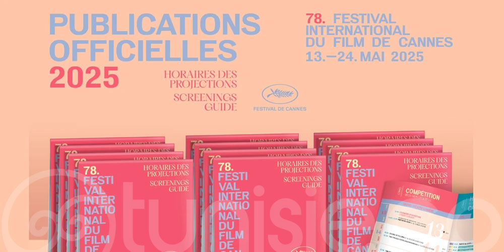 Cannes 2025 : la Tunisie brille au 78e Festival du film