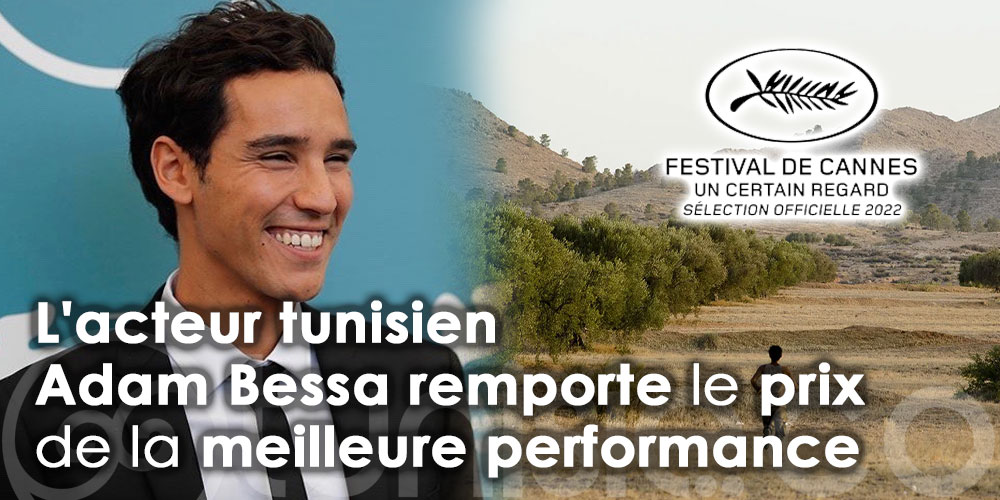 Cannes 2022: Adam Bessa remporte le prix de la meilleure performance dans la section 'Un Certain Regard'