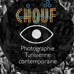 Expo CHOUF, Photographie tunisienne contemporaine au B'chira Art Center Ã  partir du 10 novembre