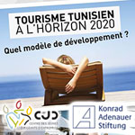 Tourisme Tunisien Ã  l´horizon 2020 thème du prochain petit déjeuner CJD