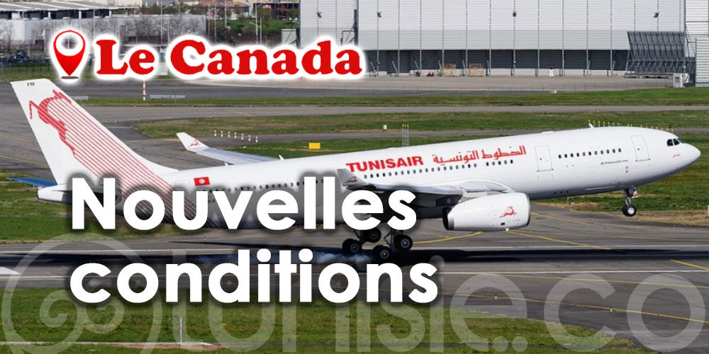 Tunisair: Nouvelles conditions pour les voyageurs à destination du Canada