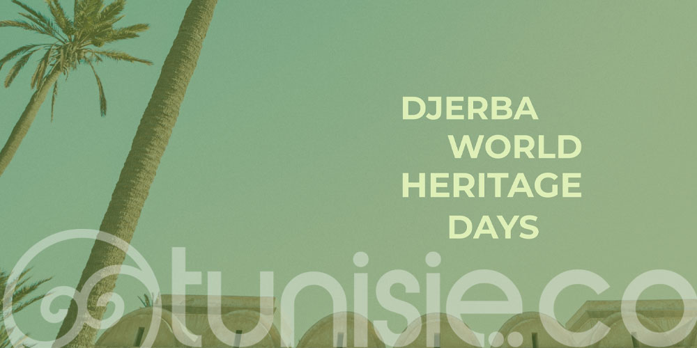 Lancement de la première édition de 'Djerba World Heritage Days' du 5 au 7 septembre 2024