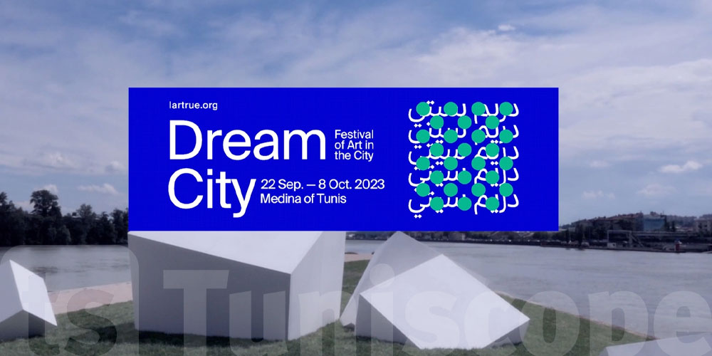 La programmation de la 9ème édition du festival « Dream City » 