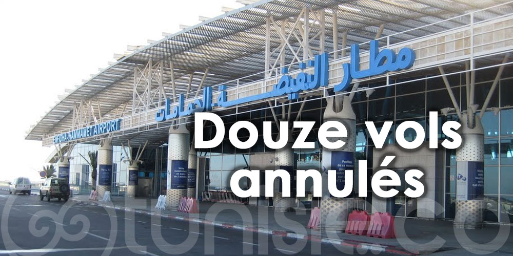 12 vols annulés à l'aéroport Enfidha - Hammamet