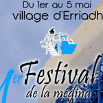 1er festival de la Médina d'Erriadh-Djerba du 1er au 5 mai 2013