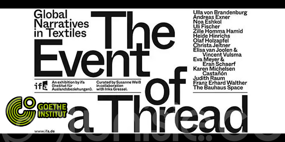 Appel à projets: Exposition ''The Event of a Thread'' - Art textile