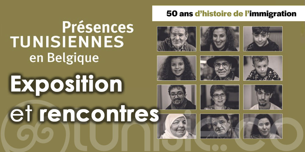 Présences tunisiennes en Belgique, 50 ans d’histoire de l’immigration