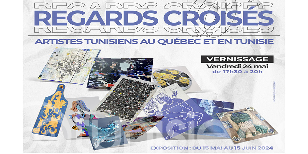 Exposition 'Regards croisés: Artistes tunisiens au Québec et en Tunisie' Une première à Montréal 