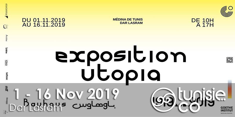 Exposition Utopia à Dar Lasram -100 ans Bauhaus- du 1er au 16 Novembre