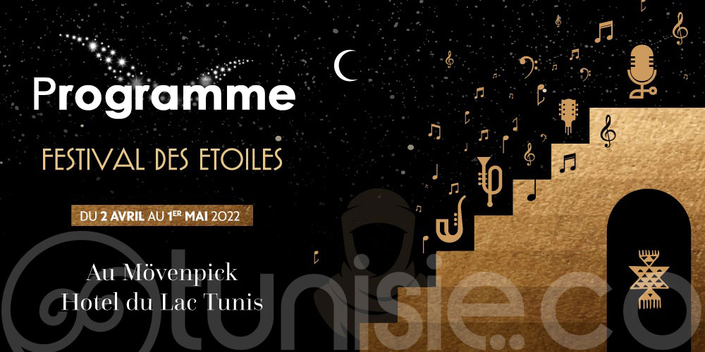 Festival des Etoiles au Mövenpick Hotel du Lac Tunis