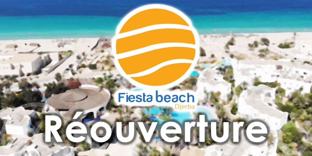 Le Fiesta Beach Djerba rouvrira ses portes en 2022!