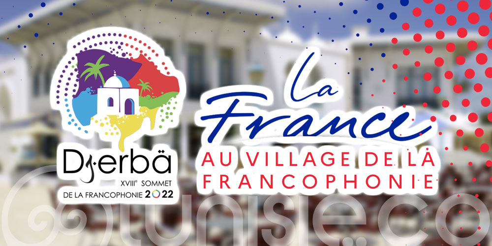 Programme du pavillon de la France dans le village de la Francophonie à Djerba
