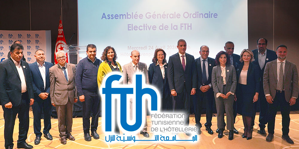 La FTH annonce son équipe exécutive pour accompagner l'Hôtellerie Tunisienne