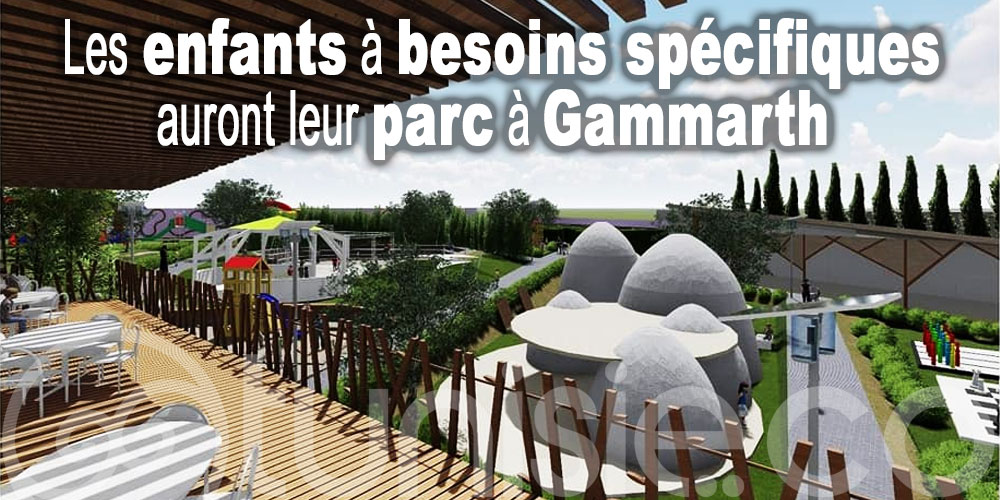 Les enfants à besoins spécifiques auront leur parc à Gammarth 