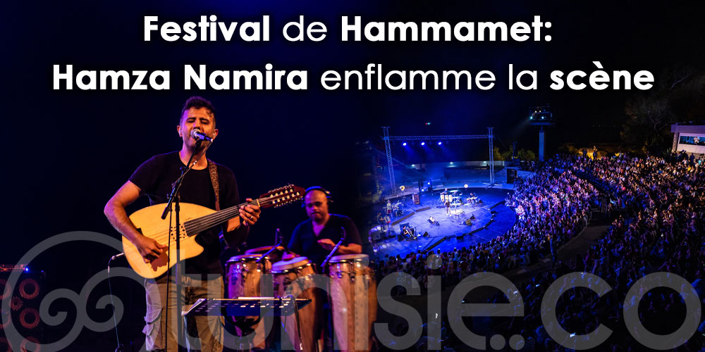 Hamza Namira fait danser le public du Festival de Hammamet sur une musique égyptienne, tunisienne, folklorique et pop.