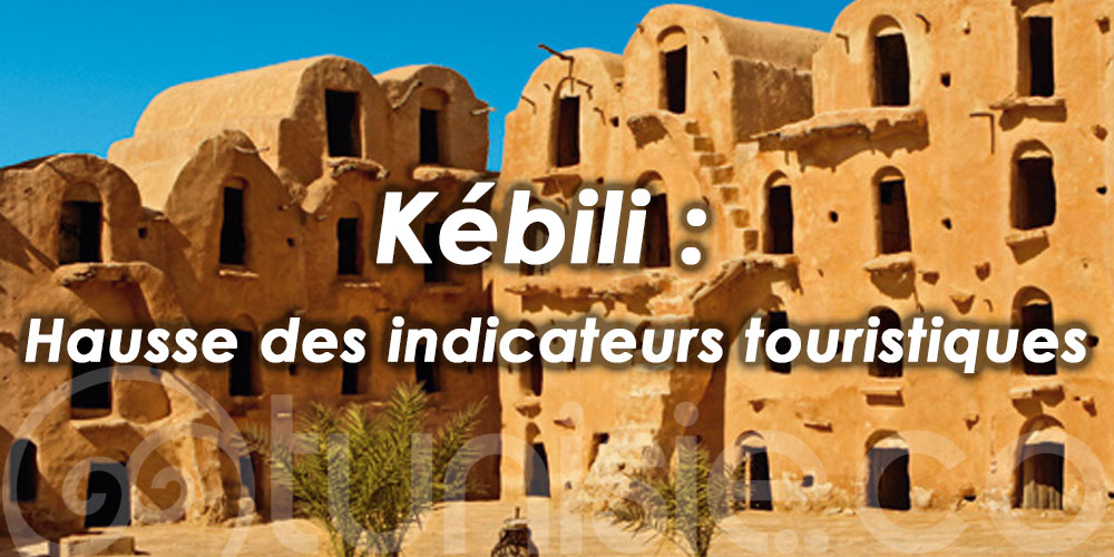 Kébili : Hausse des indicateurs touristiques