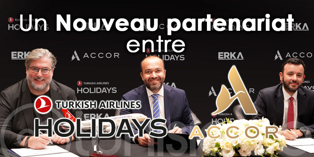 Turkish Airlines Holidays est devenu le partenaire exclusif de la chaîne hôtelière Accor