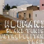 Appel Ã  participation Ã  'HOUMANI Voyage dans le Grand Tunis' Mars 2015