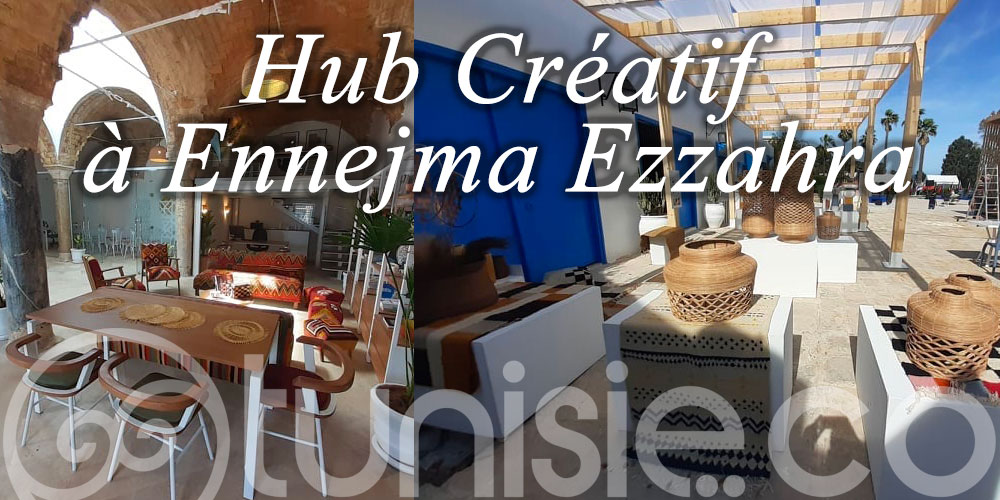 Ouverture prochaine d'un Hub créatif à Ennejma Ezzahra