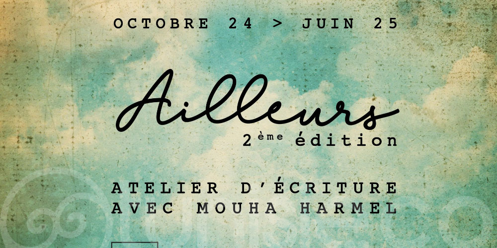 Lancement des ateliers d’écriture « Ailleurs » 2024-2025 