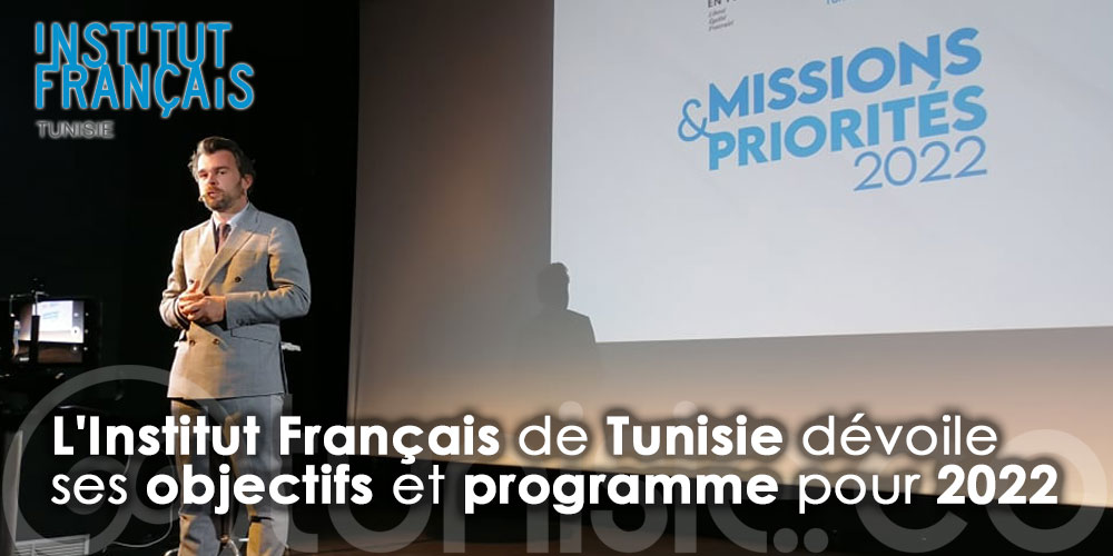 Linstitut Français De Tunisie Dévoile Son Programme Et Ses Objectifs Pour Lavenir 