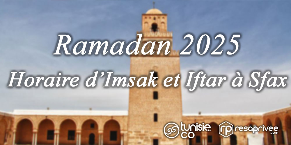 Horaire d'imsak et iftar à Sfax- Ramadan 2025