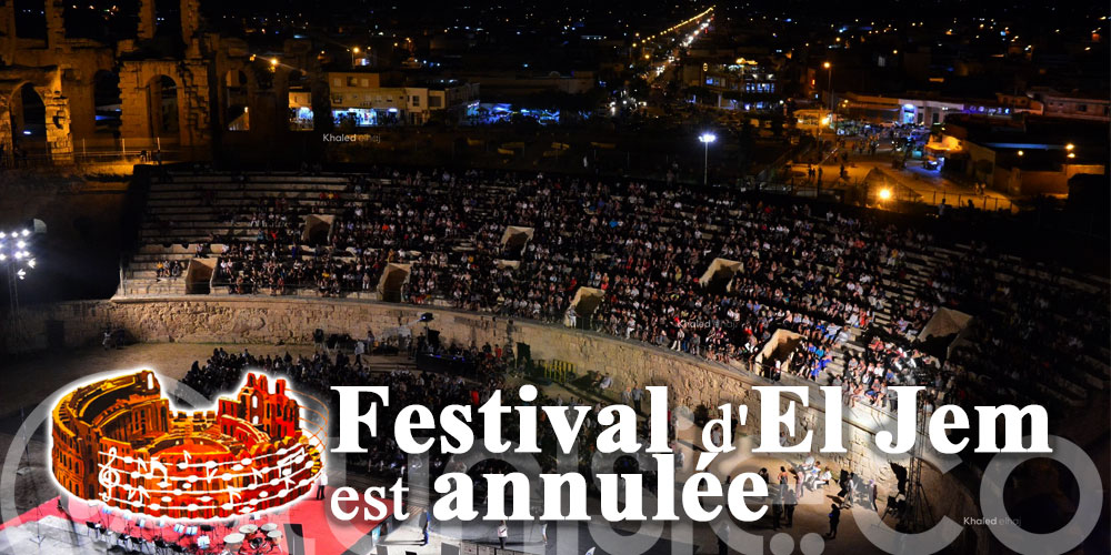 L'édition 2020 du Festival d'El Jem est annulée