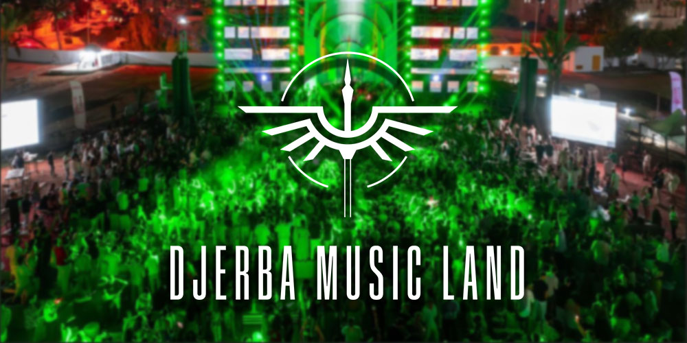 Le DJERBA MUSIC LAND 2026 confirme le statut de Djerba comme capitale estivale de la musique électronique