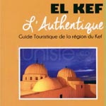 En vidéo : Amel Karboul présente le nouveau guide touristique 'El Kef L'Authentique'