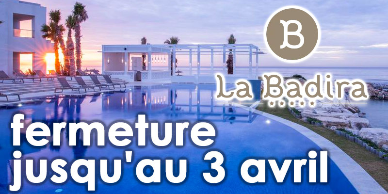 L’hôtel La Badira ferme ses portes jusqu'au 3 avril