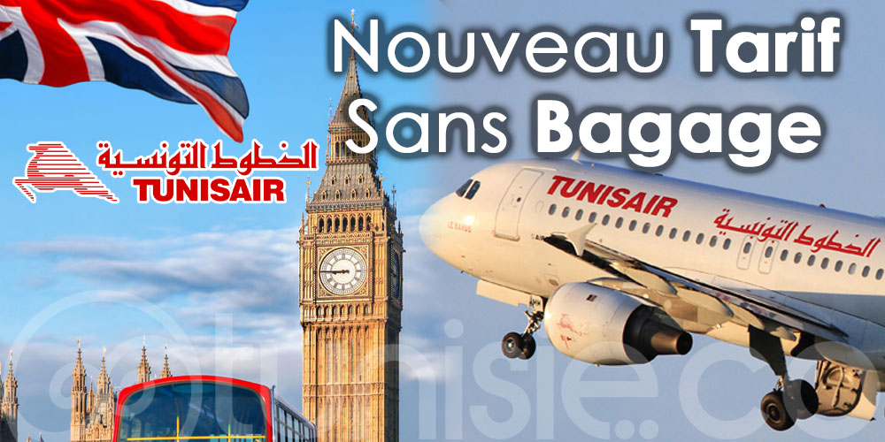 Tunis - Londres: Tunisair lance son tarif sans bagage