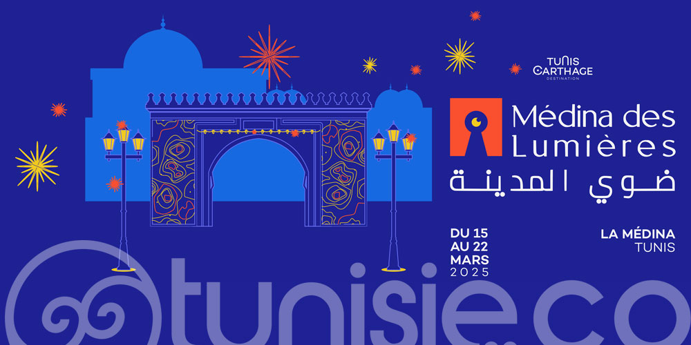 Programme de Médina des Lumières 2025 : Une immersion au cœur de Tunis