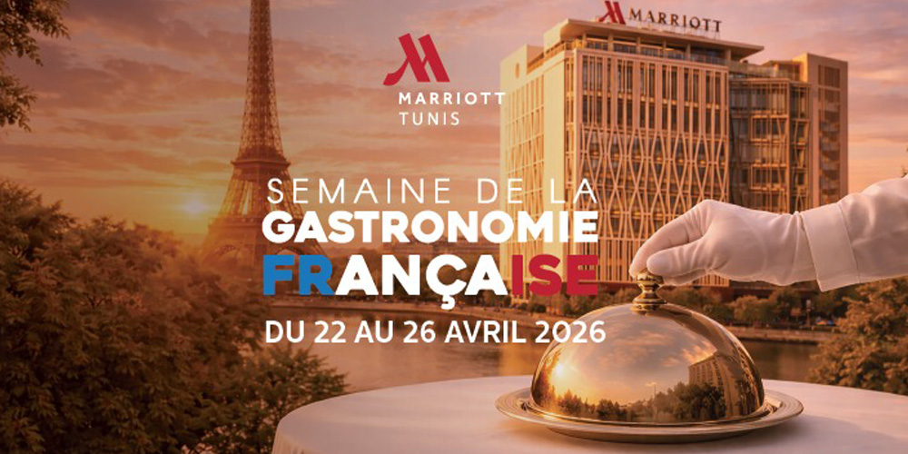 Le Tunis Marriott Hotel célèbre la 3ᵉ édition de la « Semaine de la Gastronomie Française »