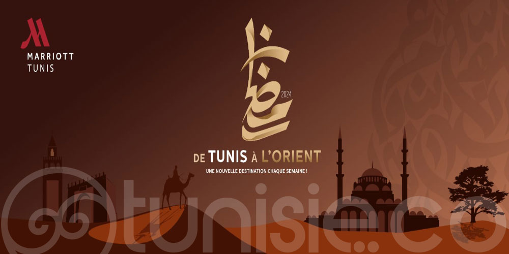 Ramadan au Tunis Marriott Hotel : 4 semaines, 4 thèmes culinaires différents