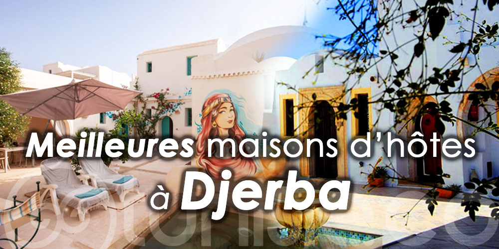 Les plus belles maisons d'hôtes à Djerba