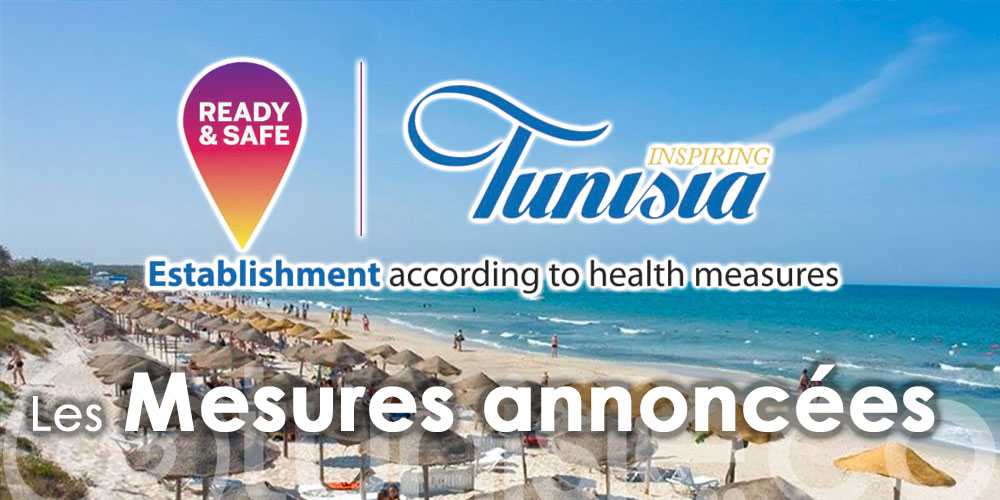 Toutes les mesures pour les Touristes et les Tunisiens de retour en Tunisie