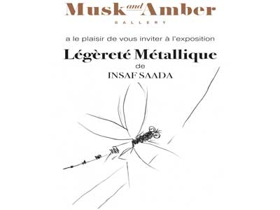 L'exposition Légèreté Métallique de Insaf Saada à Musk and Amber